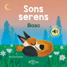 ECCOMI, Bosc - Sons Serens