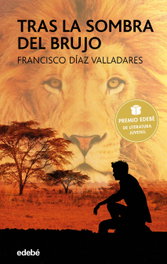 Tras la sombra del brujo, Francisco Díaz Valladares - EDEBE