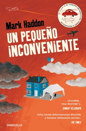 Un pequeño inconveniente, Mark Haddon - DEBOLSILLO