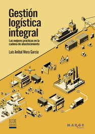 Gestión logística integral, Luis Aníbal Mora García - MARGE BOOKS