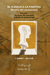 El flâneur a la finestra. Volum I, Jubert Gruart, Jooaquim - CALLIGRAF