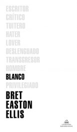 Blanco, Bret Easton Ellis - RANDOM HOUSE