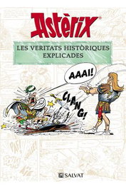 Comercial Grupo Anaya S.A. Asterix. Les veritats històriques explicades (Catalan)