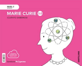 SANTILLANA, CUANTO SABEMOS NIVEL 2 MARIE CURIE 3.0 - SANTILLANA