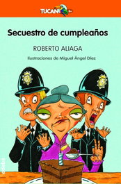 Secuestro de cumpleaños, Roberto Aliaga Sánchez - EDEBE