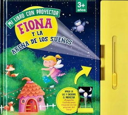 SALDAÑA, Mi libro con proyector: Fiona y la arena de los sueños