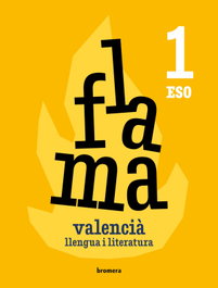 BROMERA, Llengua 1r.eso. Flama. Valencia