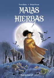 Malas Hierbas, Teresa Radice - NUEVO NUEVE