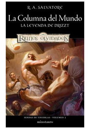 Sendas de Tinieblas 02/03 La Columna del Mundo, R.A. Salvatore - Minotauro