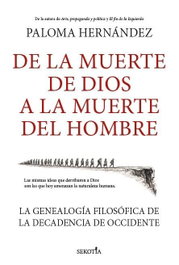De la muerte de Dios a la muerte del Hombre, SEKOTIA - Reflejos Actualidad