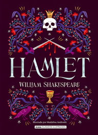 Hamlet, William Shakespeare - EDITORIAL ALMA