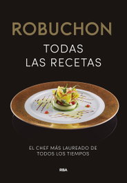 RBA - Robuchon. Todas las recetas