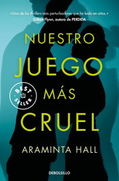 Nuestro juego más cruel, Araminta Hall - DEBOLSILLO