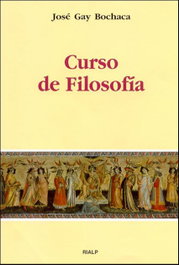 Curso de filosofía, José Gay Bochaca - RIALP