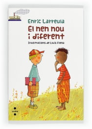 El nen nou i diferent, Enric Larreula - CRUILLA