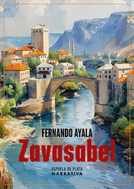 Zavasabel, Fernando Ayala - ESPUELA DE PLATA