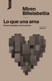 Lo que una ama, Miren Billelabeitia - CONSONNI