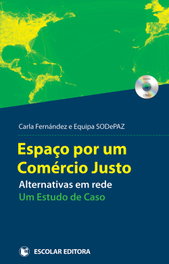 EspaÇo por Um Comércio Justo, Carla Fernandez - ESCOLAR EDITORA