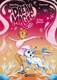 Dream Magic. El linx glacial, Alena Pons - BARCANOVA