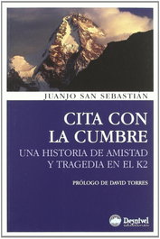 Cita con la cumbre, Juan José San Sebastián Arroyo - DESNIVEL