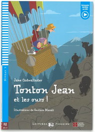 ELI, Niv.3; tonton jean et les ours! - Lectures Poussins