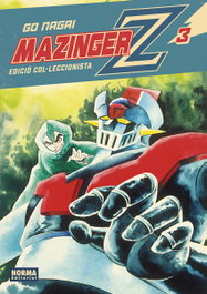 Norma Editorial Mazinger Z Edición Coleccionista 3, Go Nagai - Norma Editorial