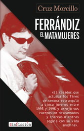 Ferrándiz, el matamujeres, Cruz Morcillo - ALREVES