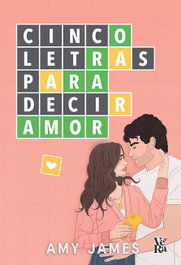 Cinco letras para decir amor, Amy James - VR EUROPA