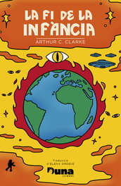 La fi de la infància, Arthur C. Clarke - DUNA LLIBRES