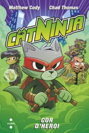 CRUILLA, Catninja 6. Cor d'heroi
