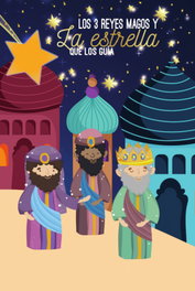 EDITORIAL J3V, LOS 3 REYES MAGOS y La estrella QUE LOS GUÍA