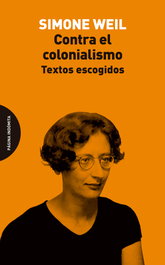 Contra el colonialismo, Simone Weil - PAGINA INDOMITA
