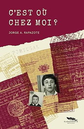 CADAMOSTE EDITIONS, C'est où chez moi? - Jorge A. Rapazote