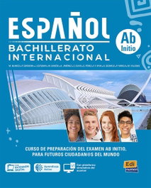 EDINUMEN Español Bachillerato Internacional - Nivel Ab Initio - Libro del estudiante