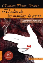 EL EDEN DE LAS MANITAS DE CERDO, Enrique Pérez Balsa - MAR EDITOR