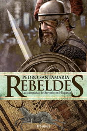 Rebeldes, Pedro Santamaría - PAMIES EDITORIAL