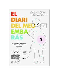 EL DIARI DEL MEU EMBARÀS, Noelia Terrer Bayo; Carlos Rubio Canet - LITERA