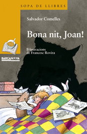 Bona nit, Joan!, Salvador Comelles - BARCANOVA