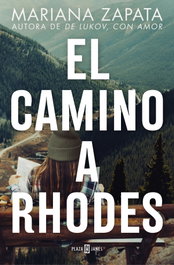 El camino a Rhodes, Mariana Zapata - PLAZA & JANES