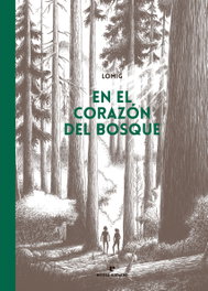 En el corazón del bosque, Lomig - ERRATA NATURAE