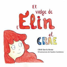 El viatge de l'Elin al CRAE, CRAE Llar La Xicoia - EDICIONS SALORIA