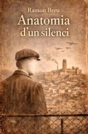 ANATOMIA D'UN SILENCI, Ramon Breu Panyella - L'ALBI
