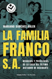 La familia Franco S.A., Mariano Sánchez Soler - ROCABOLSILLO