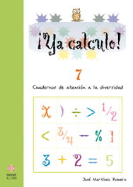 ALJIBE Ya calculo 7. ¡YA CALCULO! (Atención a la diversidad) - VV.AA.