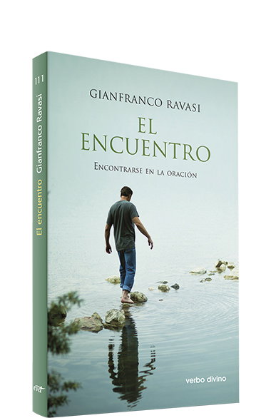 El encuentro, Gianfranco Ravasi - VERBO DIVINO