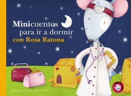 BEASCOA MINICUENTOS PARA IR A DORMIR CON ROSA RATONA