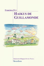 HERCULES EDICIONES, Haikus de Guillamonde, Francisco Puy