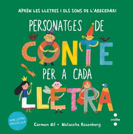 CRUILLA, Personatges de conte per a cada lletra, Carmen Gil - CRUILLA