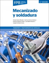 Paraninfo, Mecanizado y soldadura 2ª edición, Águeda Casado, Eduardo - Paraninfo