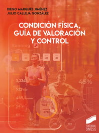 Condición física, guía de valoración y control, Julio Calleja González y Diego Marqués Jiménez - SINTESIS EDITORIAL